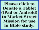 Donate tablet for Bible Studies