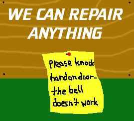We can repair anything - except doorbells