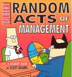 Dilbert's Random Acts of Management