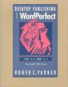 Desktop Publishing with Word Perfect