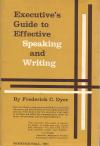 Executive's Guide to Effective Speaking and Writing