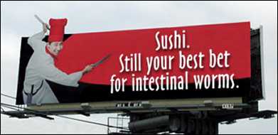 Sushi is good for you! (Courtesy
of www.dribbleglass.com)