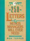 250 Letters and Memos